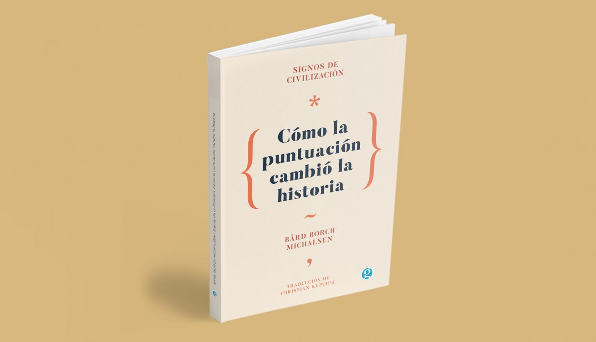 Signos de civilización: cómo la puntuación cambió la historia