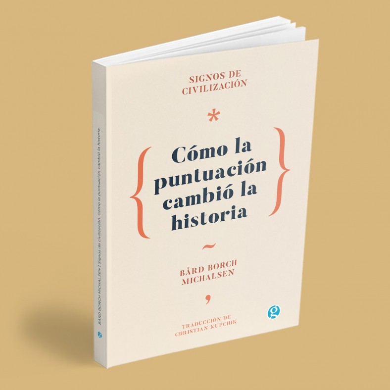 Signos de civilización: cómo la puntuación cambió la historia