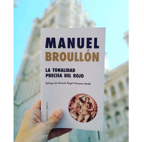 La tonalidad precisa del rojo de Manuel Broullón
